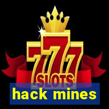 hack mines